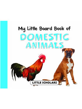 Little Scholarz My Little Board Book of Domestic Animals